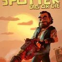 The Spotter: Dig or Die cover art