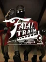 Fatal Train cover art